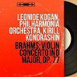Brahms: Violin Concerto in D Major, Op. 77 (Stereo Version) | Leonide Kogan