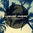 Seaside Miami - Chill & Lounge Collection Vol. 3 | Roberto Bronco