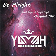 Be Alright (feat. Sergio Angel) | David Lopez