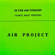 In the Air Tonight (Dance Maxi Version) | Air Project