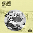 Shake the Room (Radio Edit) | Jason Rivas, Try Ball 2 Funk