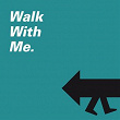 Walk with Me | Alberto