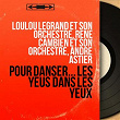 Pour danser... les yeus dans les yeux (Mono Version) | Loulou Legrand Et Son Orchestre
