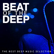 Beat of the Deep (The Best Deep Music Selection) | Insane Device