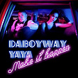 Make It Happen (feat. Yaya) | Daboyway