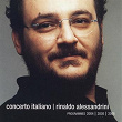 Concerto Italiano, Rinaldo Alessandrini: Programmes 2004, 2005, 2006 | Concerto Italiano