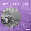 Dark Techno Sessions | Boiler K, Luchiiano Vegas