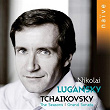 Tchaikovsky: Grand Sonata & The Seasons | Nikolai Lugansky