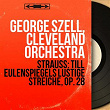 Strauss: Till Eulenspiegels lustige Streiche, Op. 28 (Mono Version) | George Szell, The Cleveland Orchestra