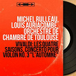 Vivaldi: Les quatre saisons, Concerto pour violon No. 3 "L'automne" (Mono Version) | Michel Rulleau