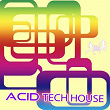 Acid Tech House | Jason Rivas