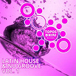 Latin House & Nu Groove, Vol. 1 | Jason Rivas, Hot Pool