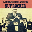 Nut Rocker | B Bumble & The Stingers