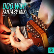 Doo Wop Fantasy Mix, Vol. 3 | Georgettes
