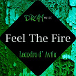 Feel the Fire | Leandro D' Avila