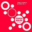 Tribal & Tropical DJ Tools, Vol. 2 | Tropical Flyerz