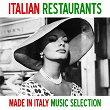 Italian restaurants (Made in Italy Music Selection) | Brigitte Bardot