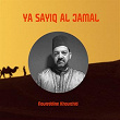 Ya Sayiq Al Jamal | Noureddine Khourchid