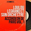 Accordéon de Paris vol. 1 (Mono version) | Loulou Legrand Et Son Orchestre