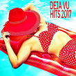 Deja Vu Hits 2017 | Anne-caroline Joy