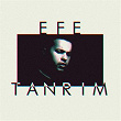 Tanrim | Efe