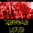 The Aggrovators Present Reggae Love | Johnny Clarke