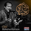 Barkat-e-Ramzan (From "Barkat-e-Ramzan") | Rahat Fateh Ali Khan
