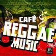 Cafe' Reggae Music | Extra Latino