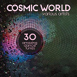 Cosmic World (30 Amazing Dance Tunes) | Damon Grey, Benny Camaro, Monika Kiss