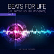 Beats For Life, Vol. 1 (20 Electro House Monsters) | Andy Carr