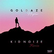 Higher (Kid Noize Remix) | Goldaze