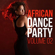 African Dance Party, Vol. 2 | Kaysha, Dj Dorivaldo Mix