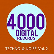 Techno & Noise, Vol. 2 | Jason Rivas, Cosmic Phosphate
