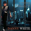 A Passage from My Life | Danny White