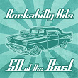 Rockabilly Hits - 50 Of The Best | Johnny Cash