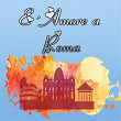 L'amore a Roma | Gepy & Gepy