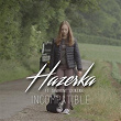 Incompatible (feat. Sharone Ouazan) | Hazerka