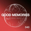 Good Memories | Ivan M