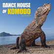 Dance House of Komodo, Vol. 1 | Cubanita