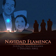 Navidad Flamenca - Juanito Valderrama y Dolores Abril | Juanito Valderrama, Dolores Abril