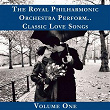 The Royal Philharmonic Orchestra Plays Classic Love Songs, Vol. 1 | The Royal Philharmonic Orchestra