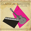 Classical Masters, Vol.17 | Divers Soloists, Divers Conductors, Divers Orchestras