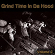 Grind Time in Da Hood, Vol. 2 | Ab1
