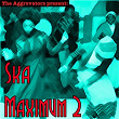 The Aggrovators Present: Ska Maximum 2 | The Magic Notes, Drumbago