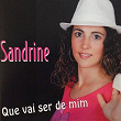 Que Vai Ser de Mim | Sandrine