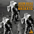 Maskatic | Sunshine Disco Kids, Jason Rivas