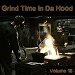 Grind Time in da Hood, Vol. 18 | Flavour