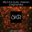 Polerion (feat. A-Quila) | Rblz