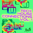 Tech House Connections, Vol. 1 | Jason Rivas, Medud Ssa