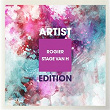 Artist Edition (Rogier & Stage Van H Remix) | John Drummer